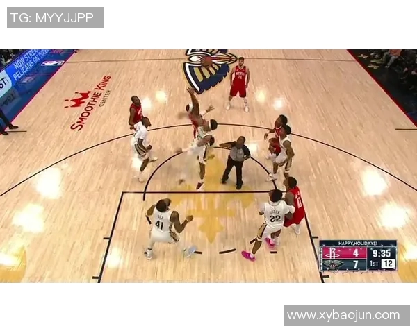 今晚火箭对阵鹈鹕精彩直播全程回顾与赛后分析尽在这里