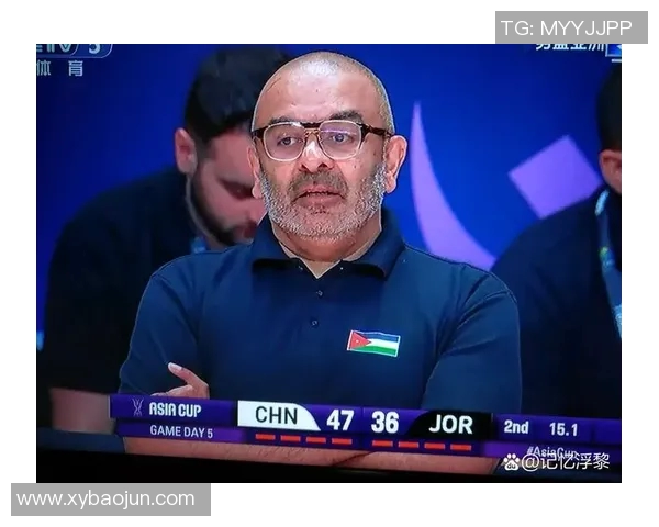 国奥男篮对阵约旦精彩直播全程回顾与赛后分析