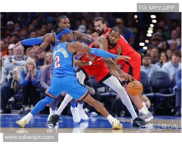 2019年火箭队与雷霆队精彩对决全场录像回顾与精彩瞬间分析